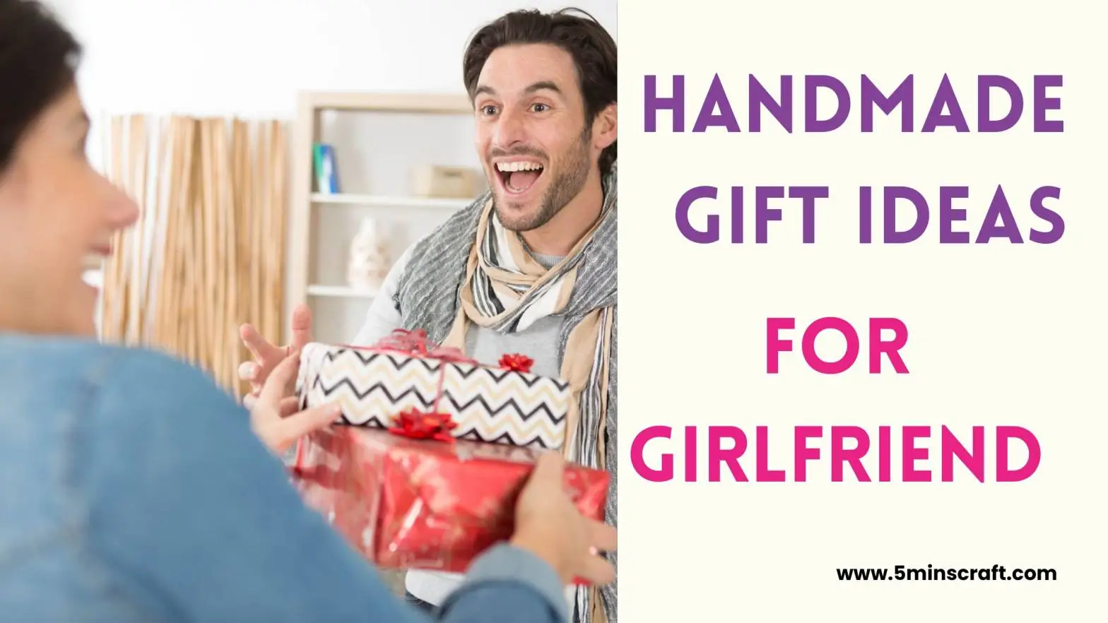 Unforgettable Gift: Handmade Gift Ideas For Girlfriend 2024 