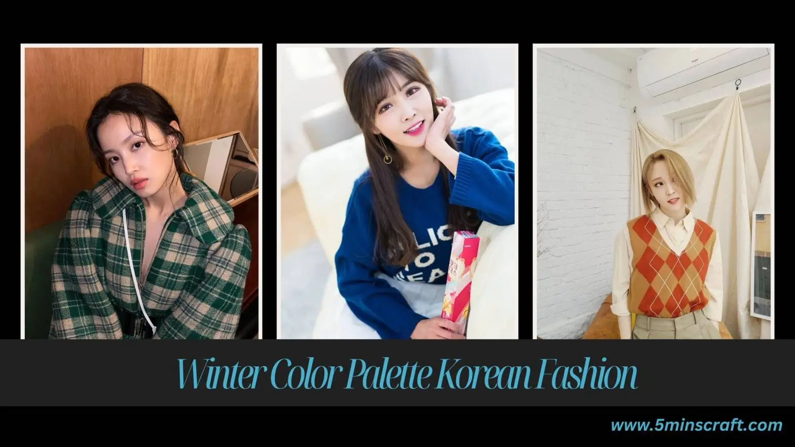 Winter Color Palette Korean Fashion Trends You Need To Know