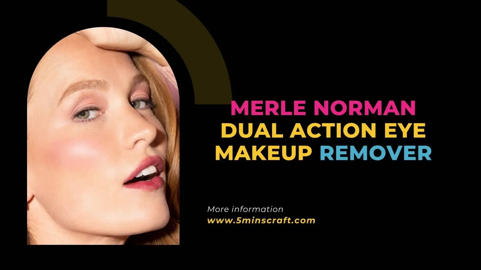 Merle Norman Dual Action Eye Makeup Remover​: Unlock the Secret