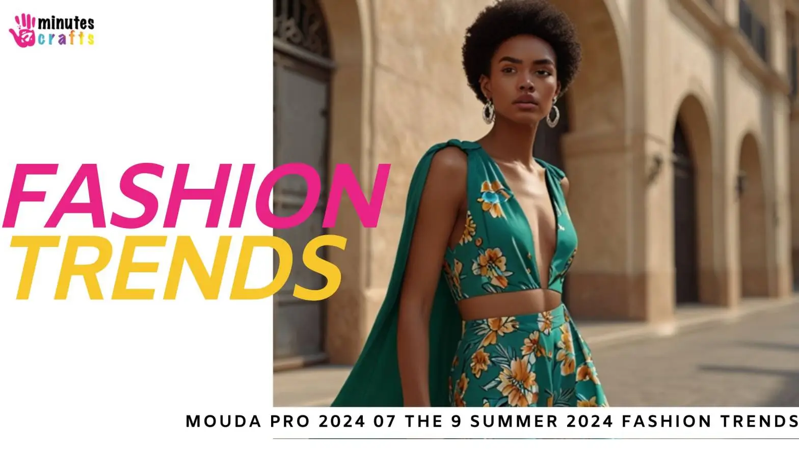 Mouda Pro 2024 07 The 9 Summer 2024 Fashion Trends: