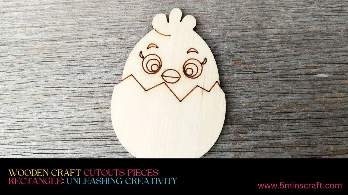 Wooden Craft Cutouts Pieces Rectangle​: Unleashing Creativity