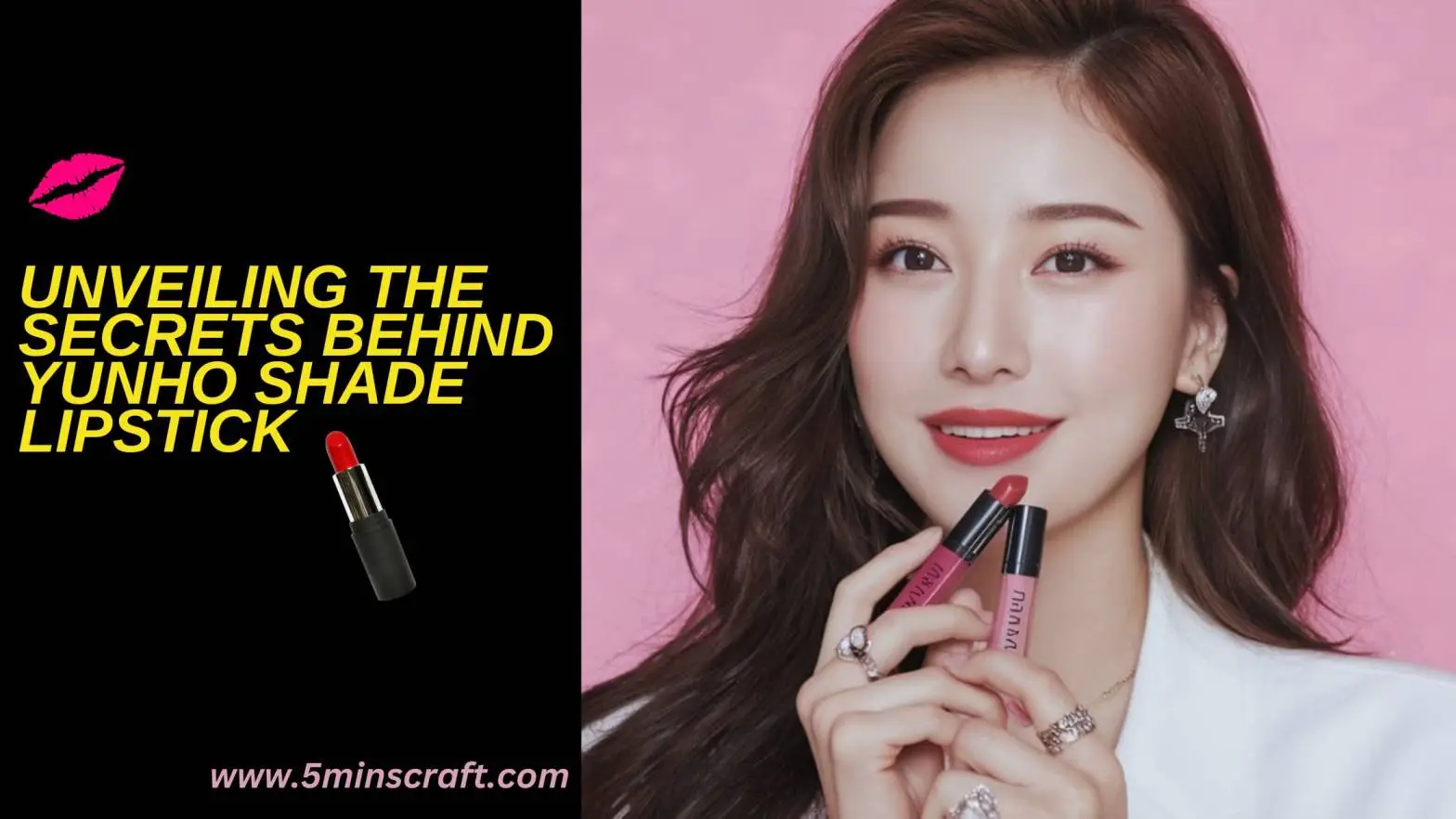 Unveiling the Secrets Behind Yunho Shade Lipstick